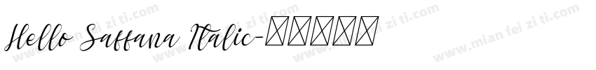 Hello Saffana Italic字体转换